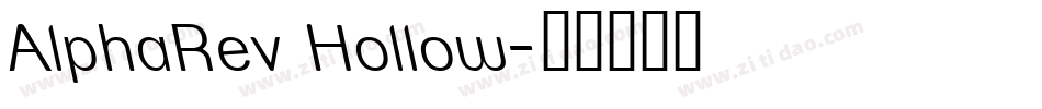 AlphaRev Hollow字体转换